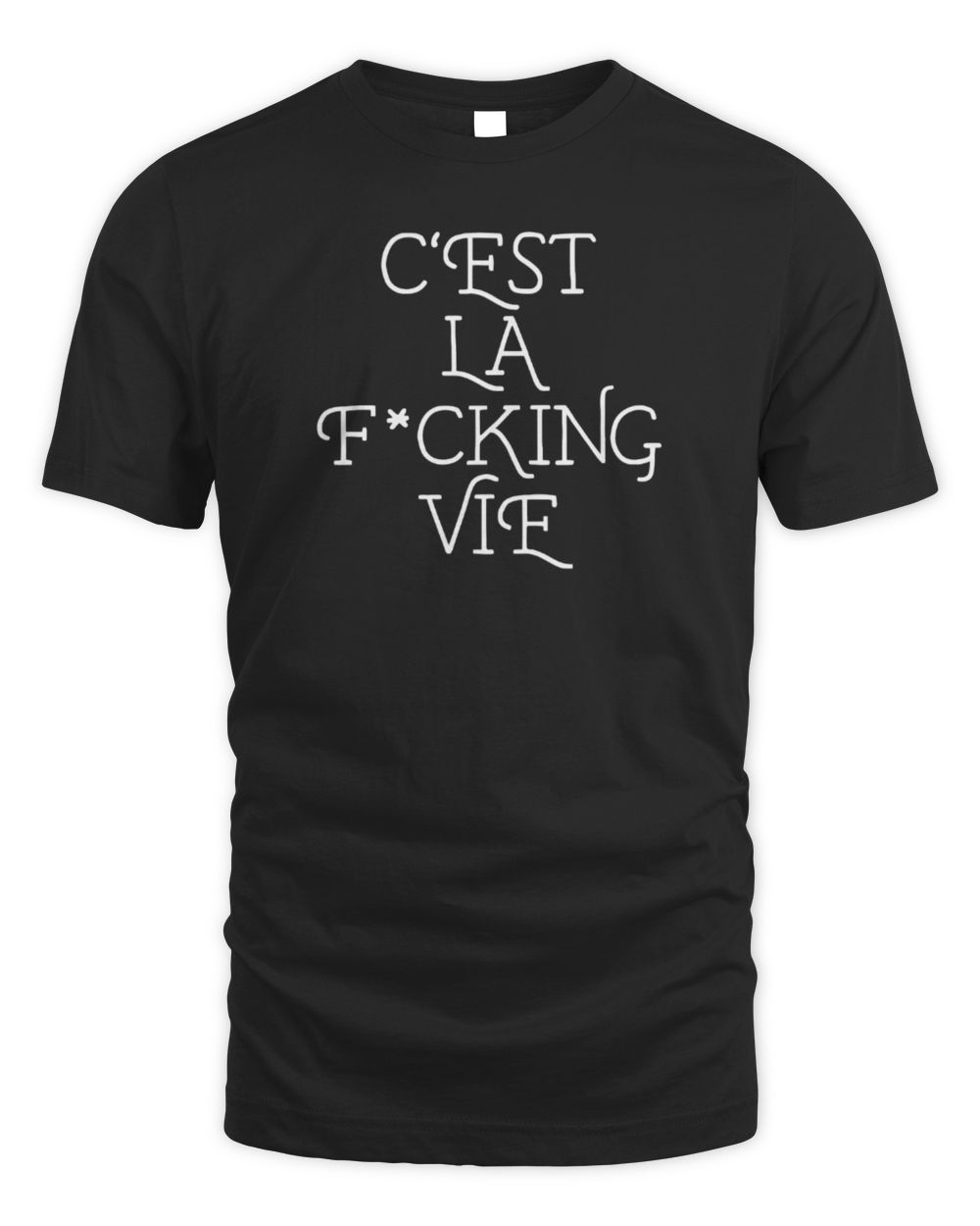 Black C'est La Vie T-Shirt