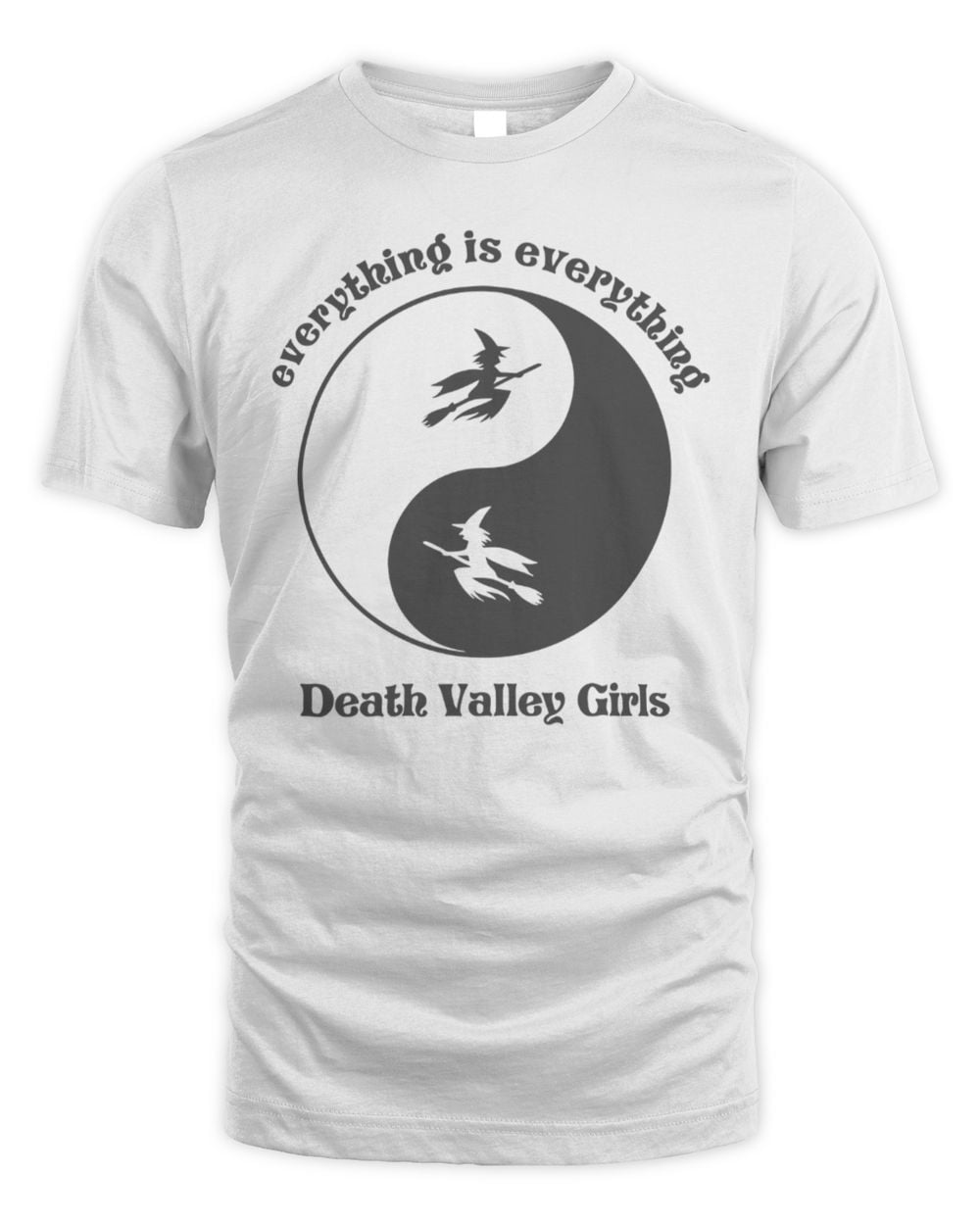 Death Valley Girls Everything Is Everything T-Shirt