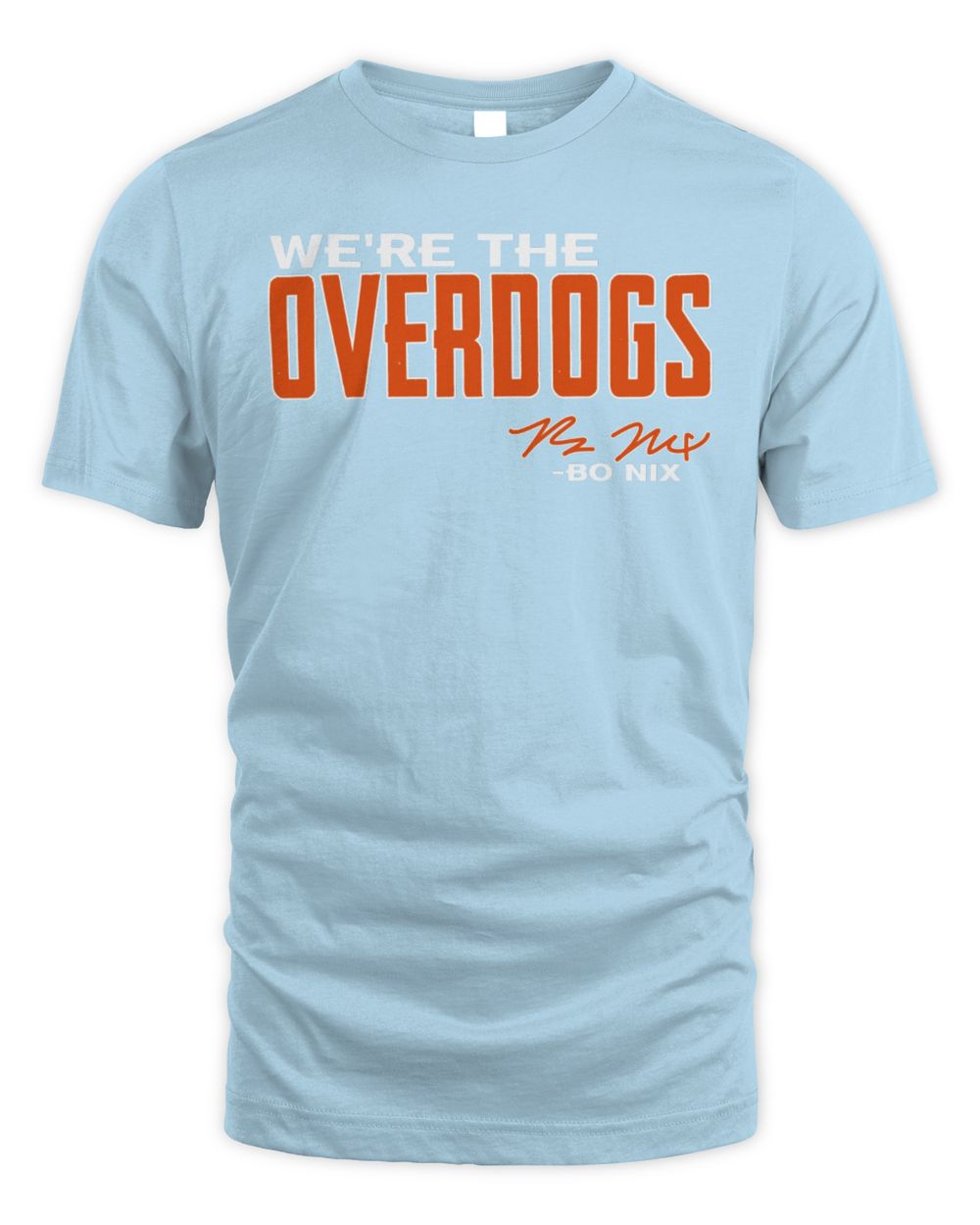 Bo Nix We're The Overdogs Official T Shirt