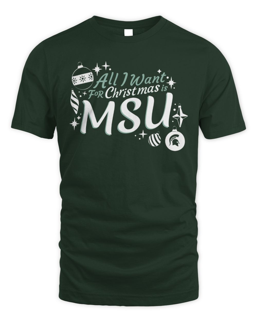 Michigan State Spartans All I Want For Christmas T-Shirt Green