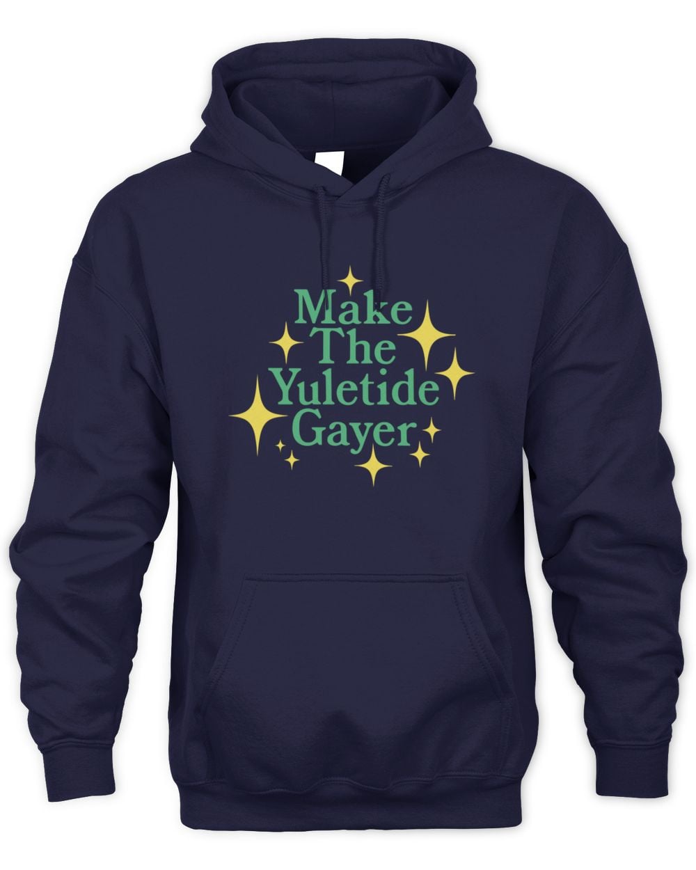 Make The Yuletide Gayer Hoodie Navy