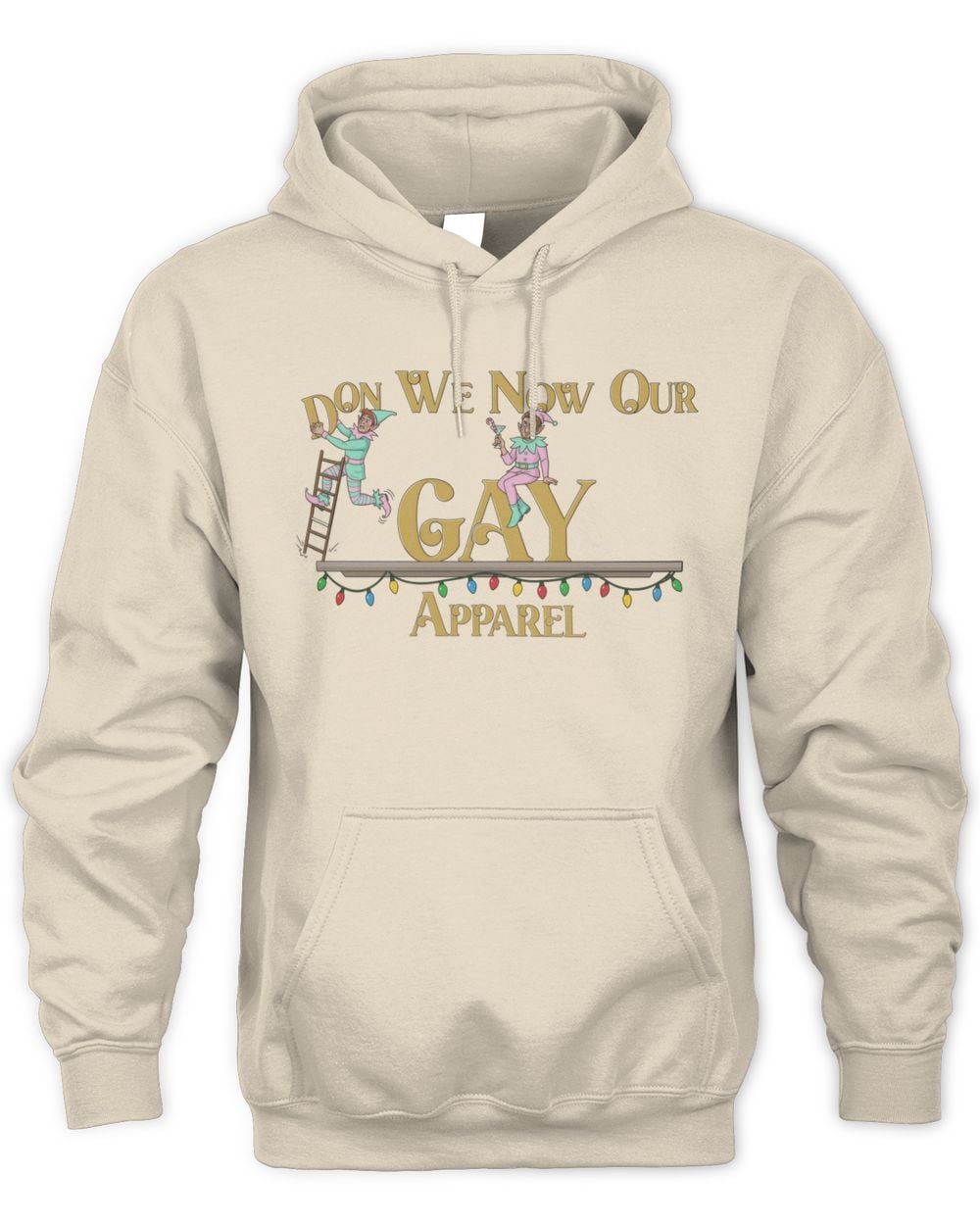 Reality Gays Merch Don We Now Our Gay Apparel Hoodie Sweatshirt