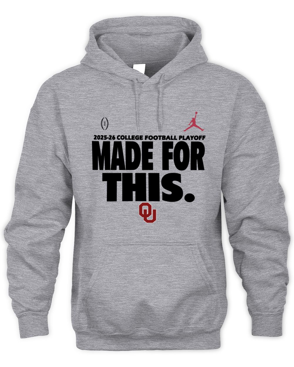 Oklahoma 2025-26 College Football Playoff Made For This Hoodie Sweatshirt