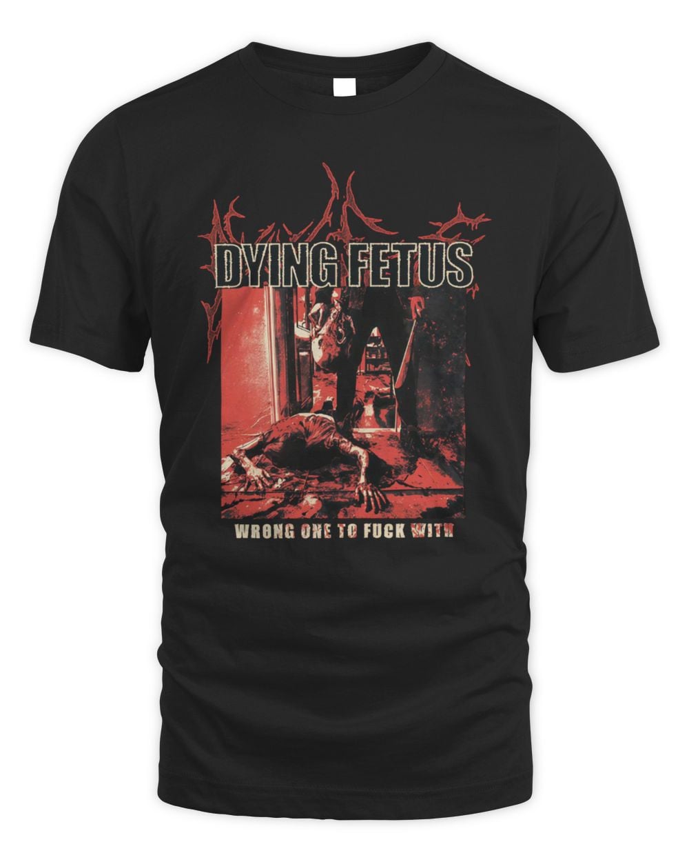 Dying Fetus Wrong One Red Version Tee