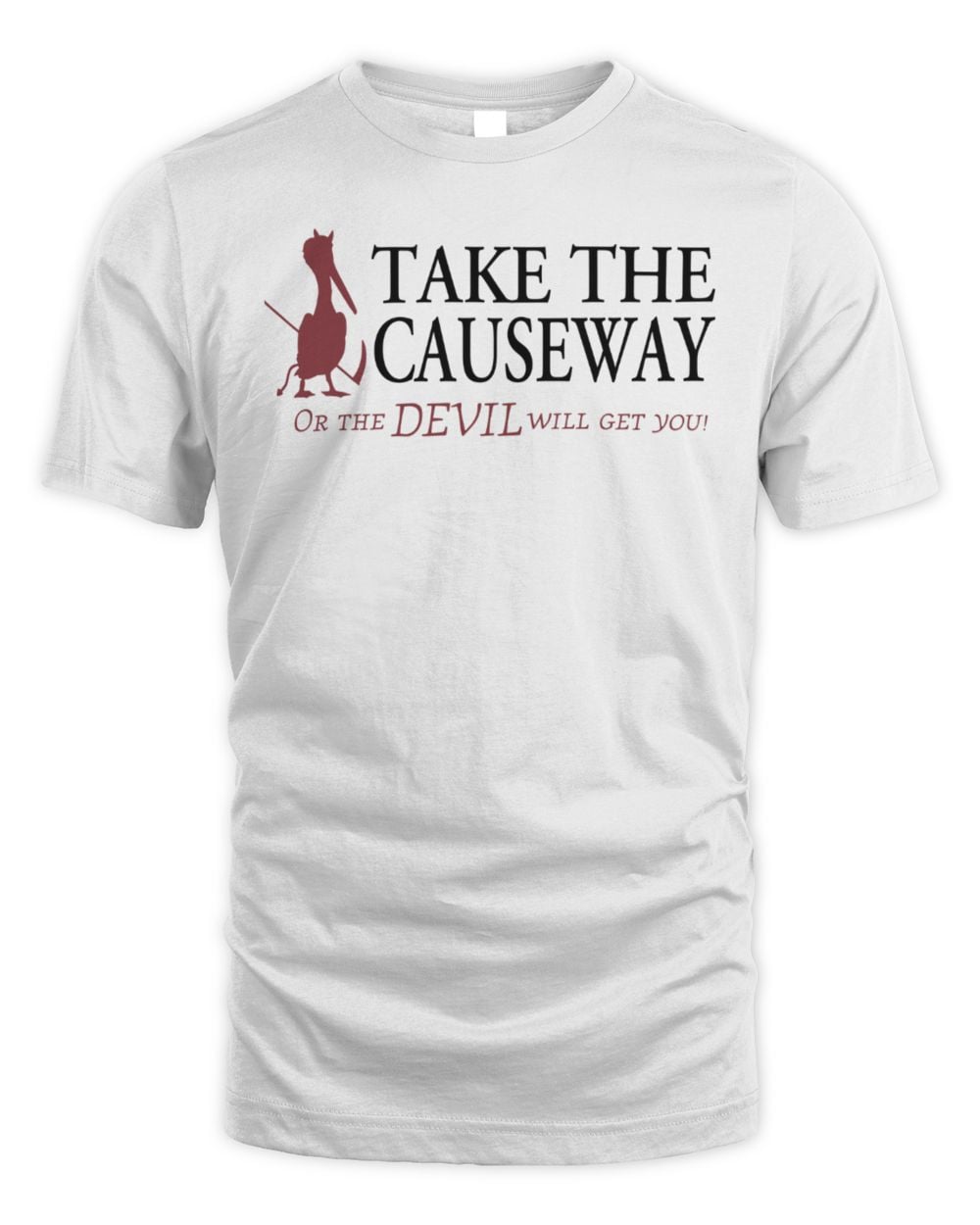 Fairhope Brewing Take The Causeway Or The Devil Will Get You T-Shirt