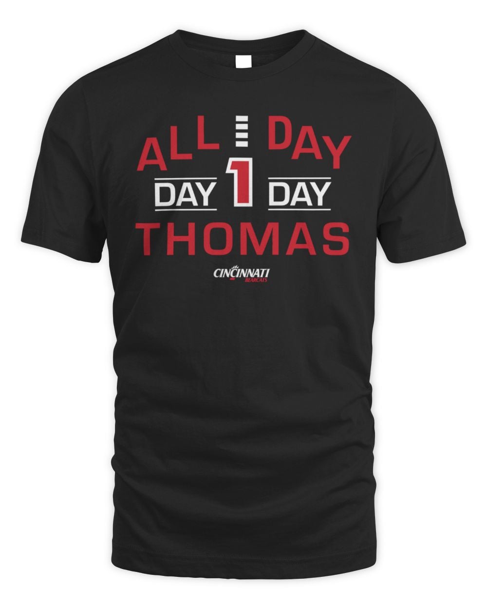 Cincy Shirts Shop All Day Day Day Thomas Cincinnati Bearcats T-Shirt