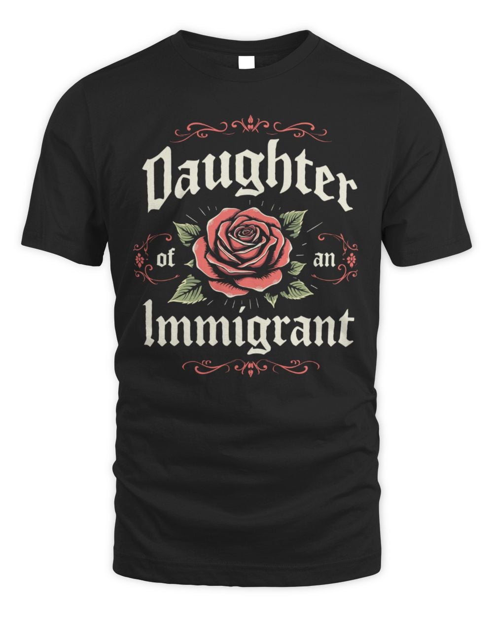 Sew Bonita Daughter Of An Immigrant T-Shirt