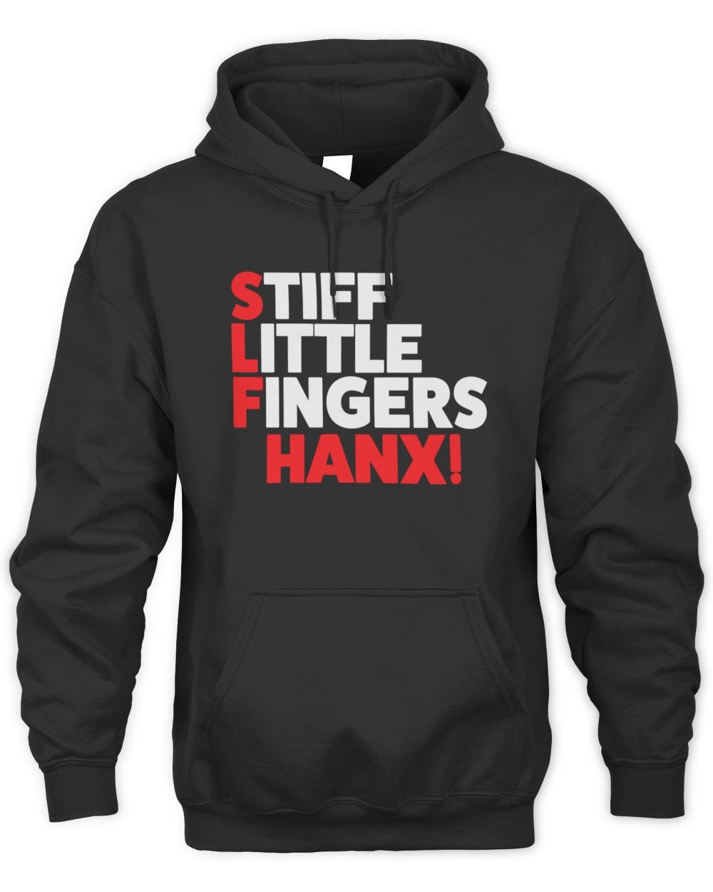 Stiff Little Fingers Hanx Black Hoodie Sweatshirt