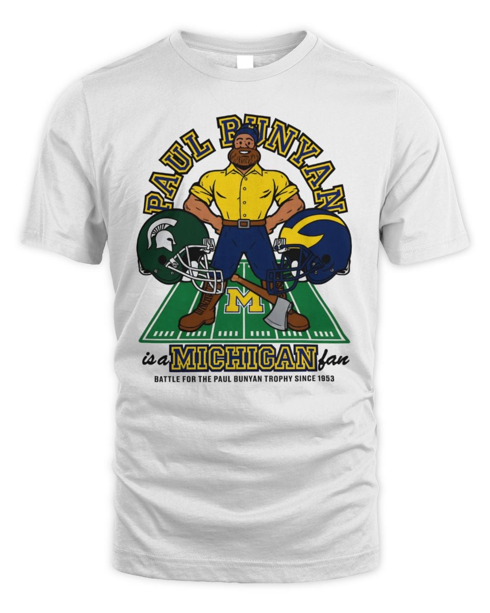 Michigan Wolverines "Paul Bunyan is a Michigan Fan" T-Shirt