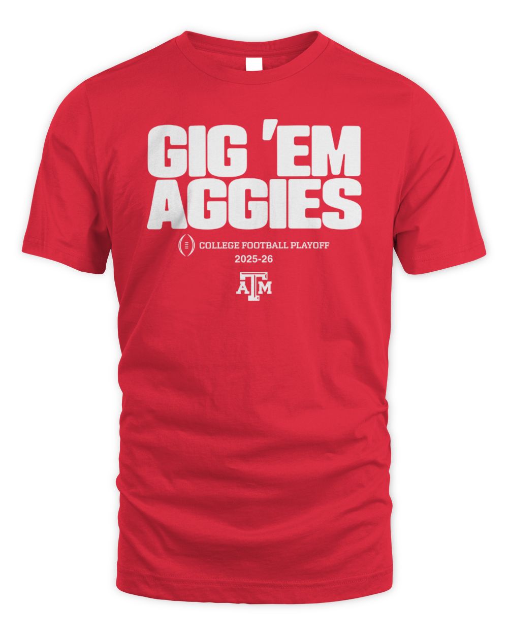 Texas A&M Aggies Football 2025 CFP Team Slogan Shirt