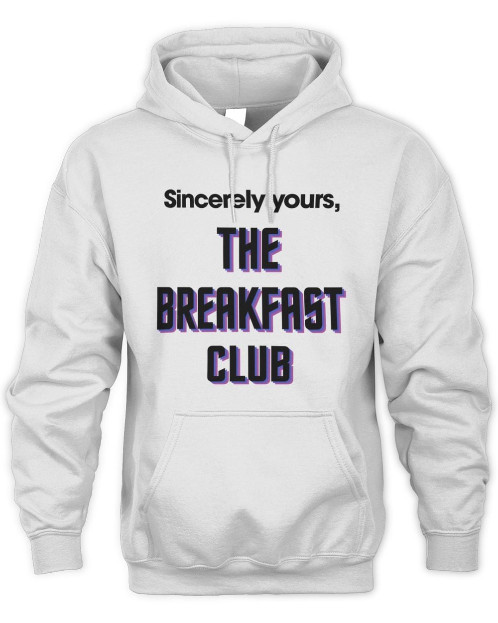 The Breakfast Club Sincerely Yours Hoodie Sweatshirt