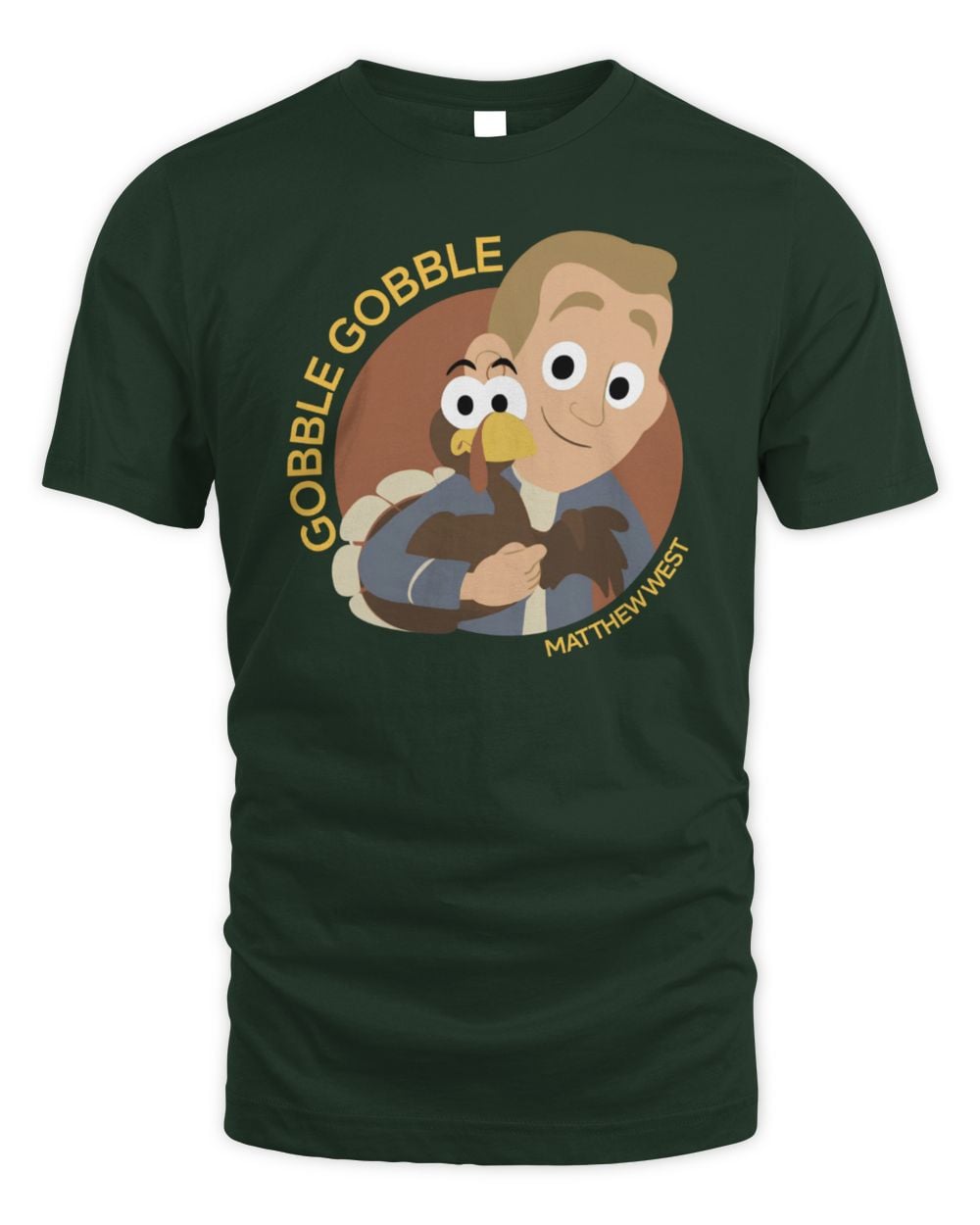 Matthew West Gobble Gobble Animated T-Shirt
