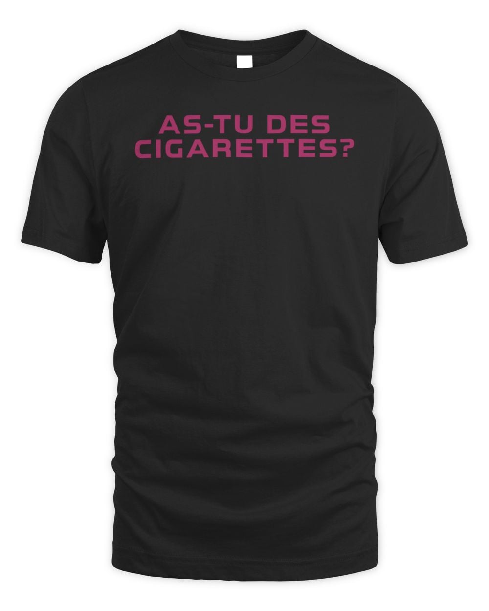 Lol Lol Lol Boutique As-Tu Des Cigarettes T-Shirt