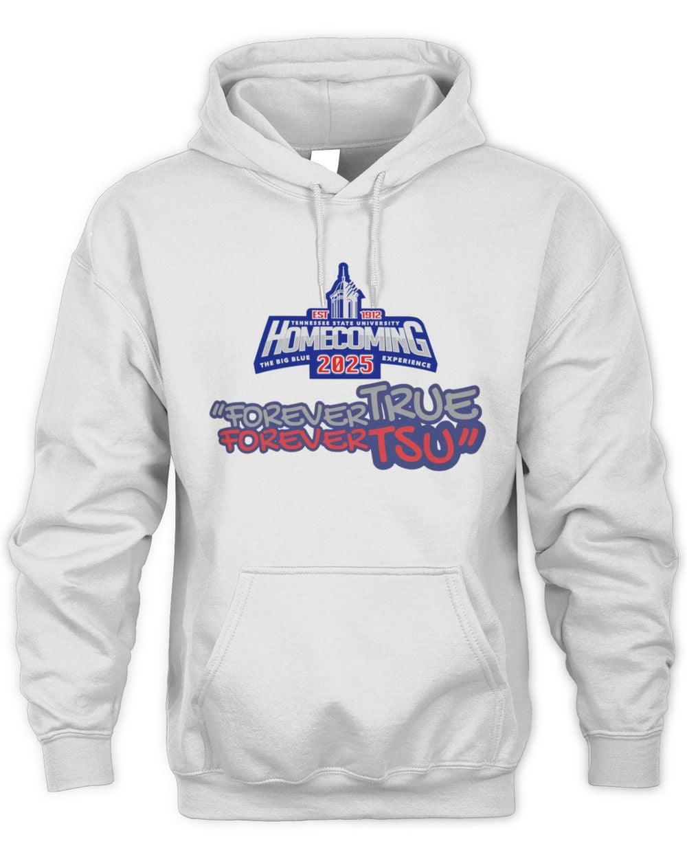 Forever True Forever TSU 2025 Homecoming Hoodie