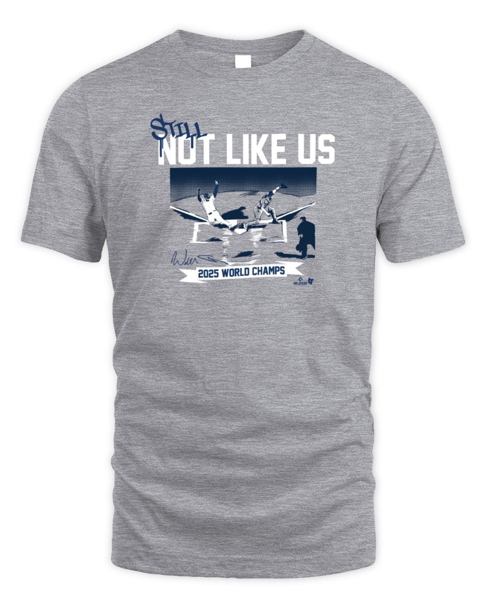 Los Angeles Baseball Still Not Like Us Official T-Shirt