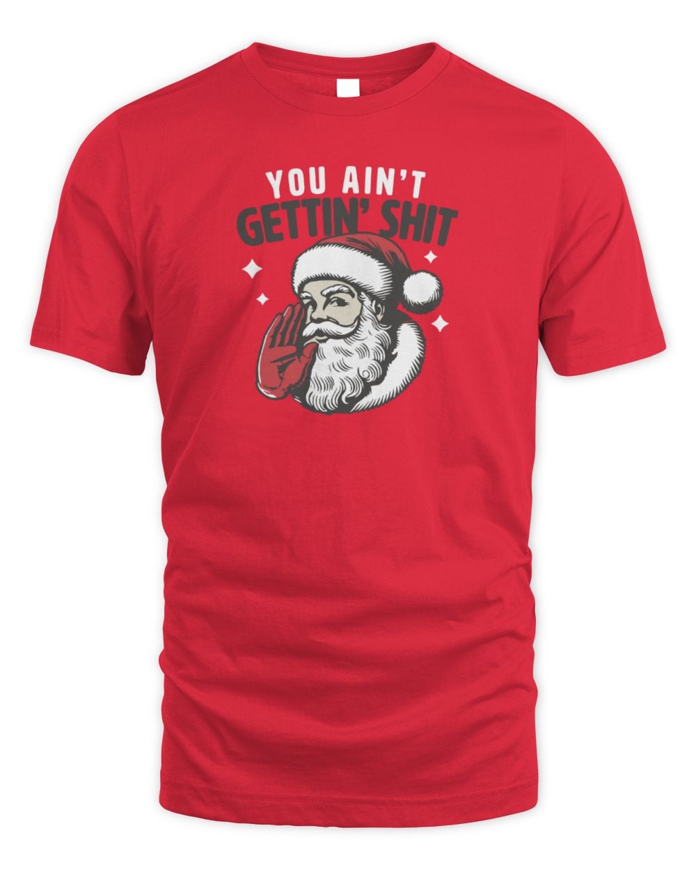 Let's Get This Thread You Ain't Gettin' Shit T-Shirt