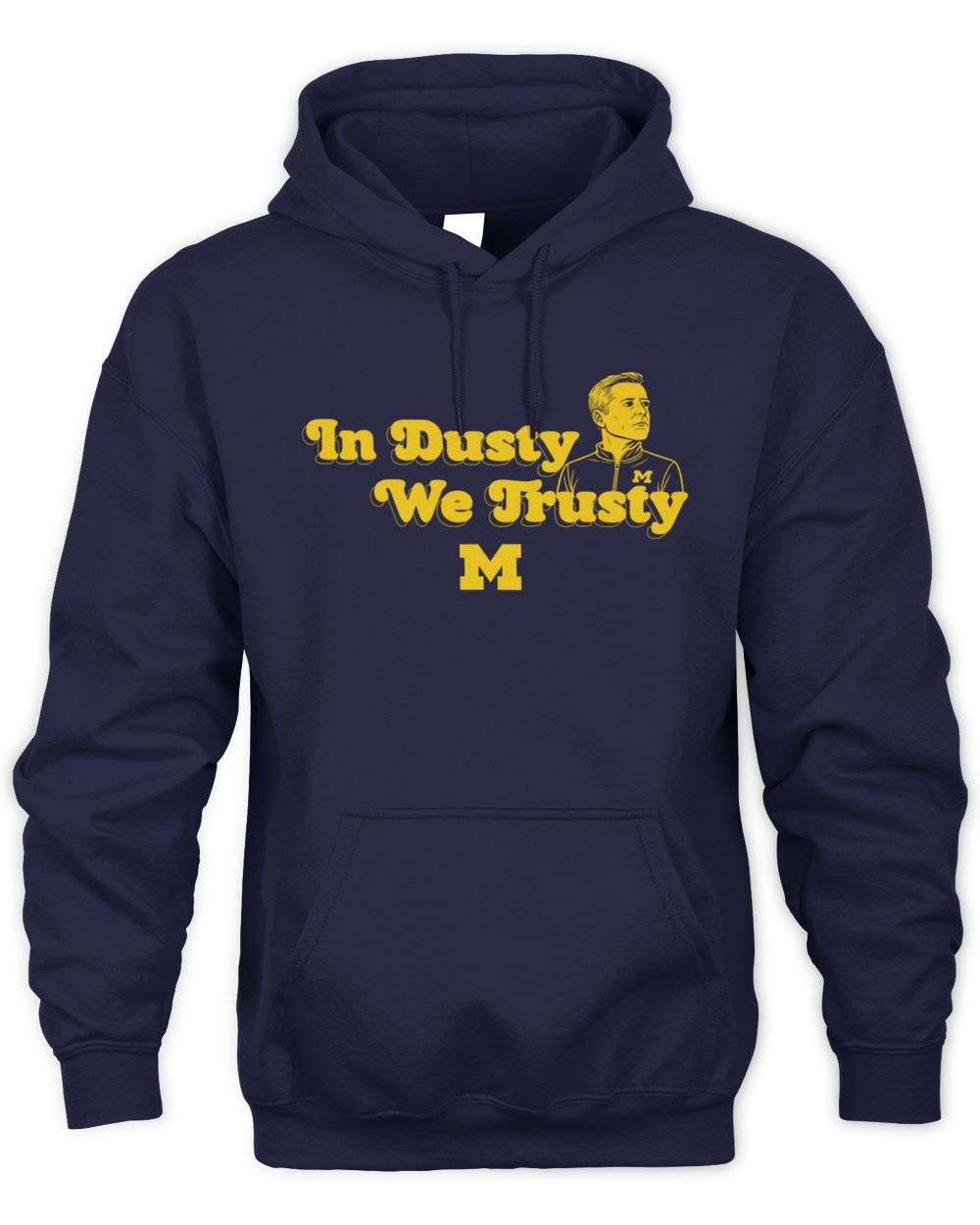 In Dusty We Trusty 2026 Hoodie Navy